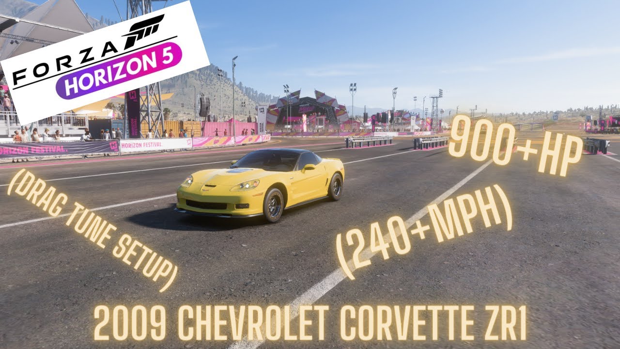 FORZA HORIZON 5 - 2009 CHEVORLET CORVETTE ZR1 (DRAG TUNE SETUP) (240+MPH)
