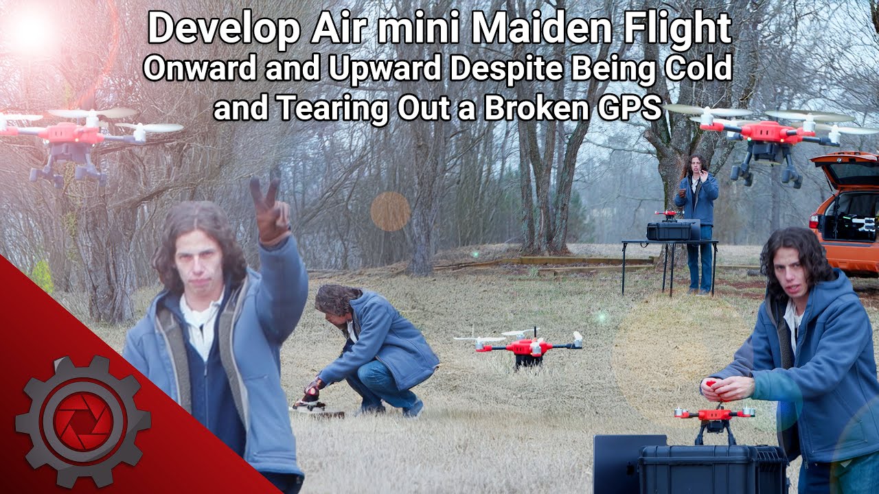 Develop Air mini Maiden Flight | Onward and Upward Despite Being Cold and Tearing Out a Broken GPS