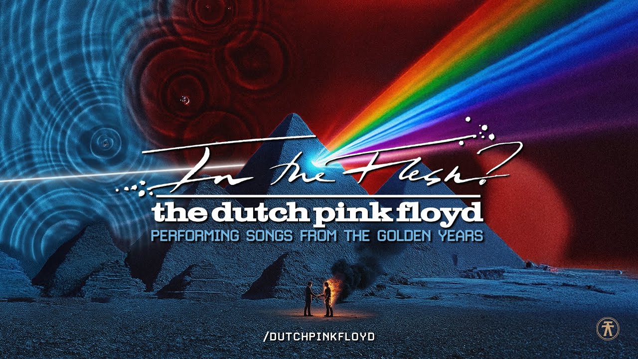 IN THE FLESH? The Dutch Pink Ployd - Live promo 2026