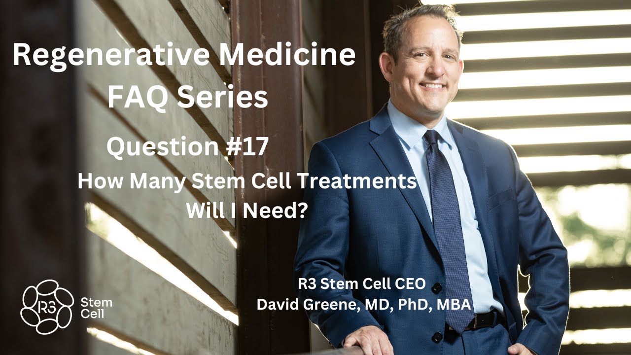 FAQ #17: How Many Stem Cell Treatments Will I Need?