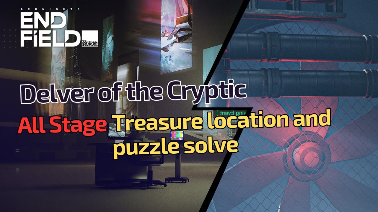 [Arknight Enfield] Delver of the Cryptic All Treasure location and Puzzle Solve
