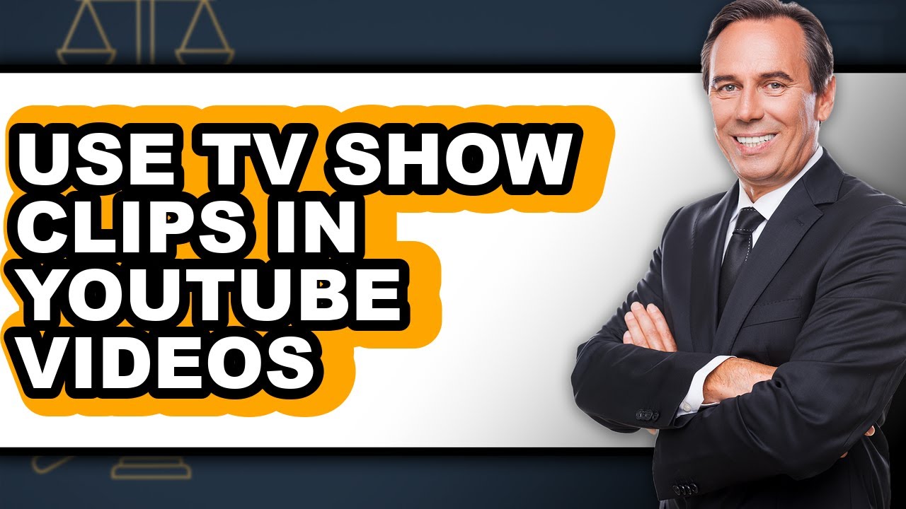 How to Use Tv Show Clips in Youtube Videos - Easy Guide