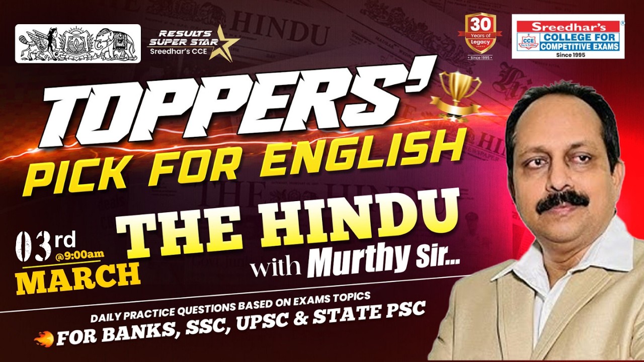 🔴Boost Your English with The Hindu | MARCH 3rd |Editorial Analysis |Toppers Strategy| Sreedhar's CCE