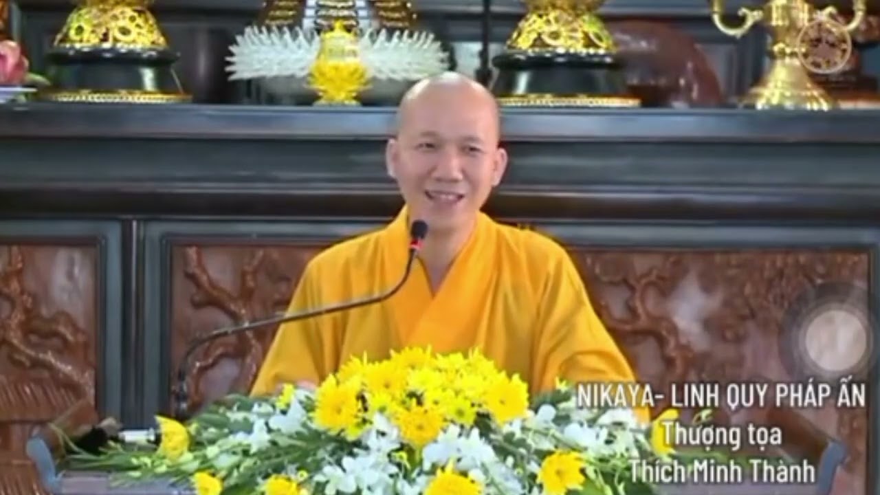 Nơi Cư Trú Của THAM - SÂN - SI ?#nikaya #thichminhthanh #linhquyphapan #nikayalinhquyphapân 