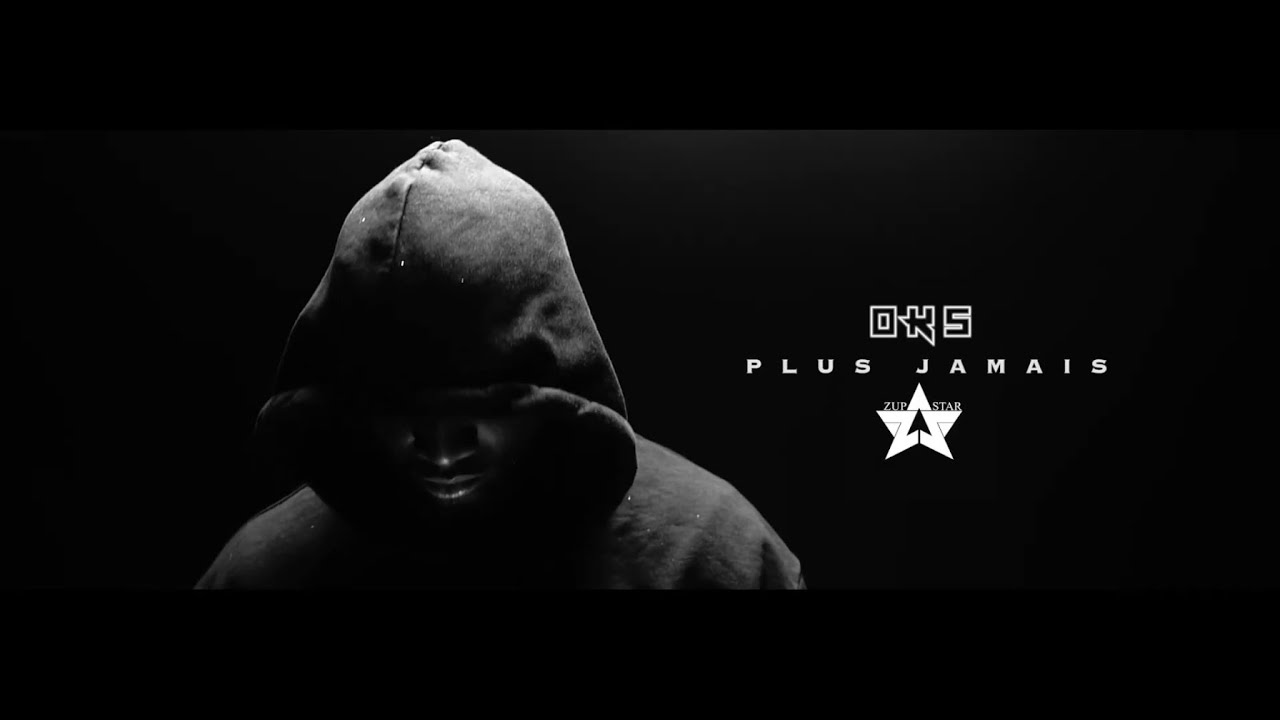 Oks - Plus Jamais