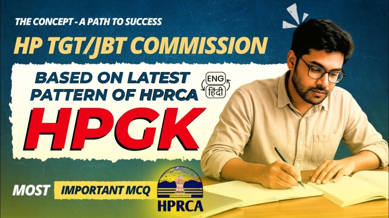 Most Important MCQs of HP GK Based on Latest Pattern for HP TGT/JBT Commissions 2026