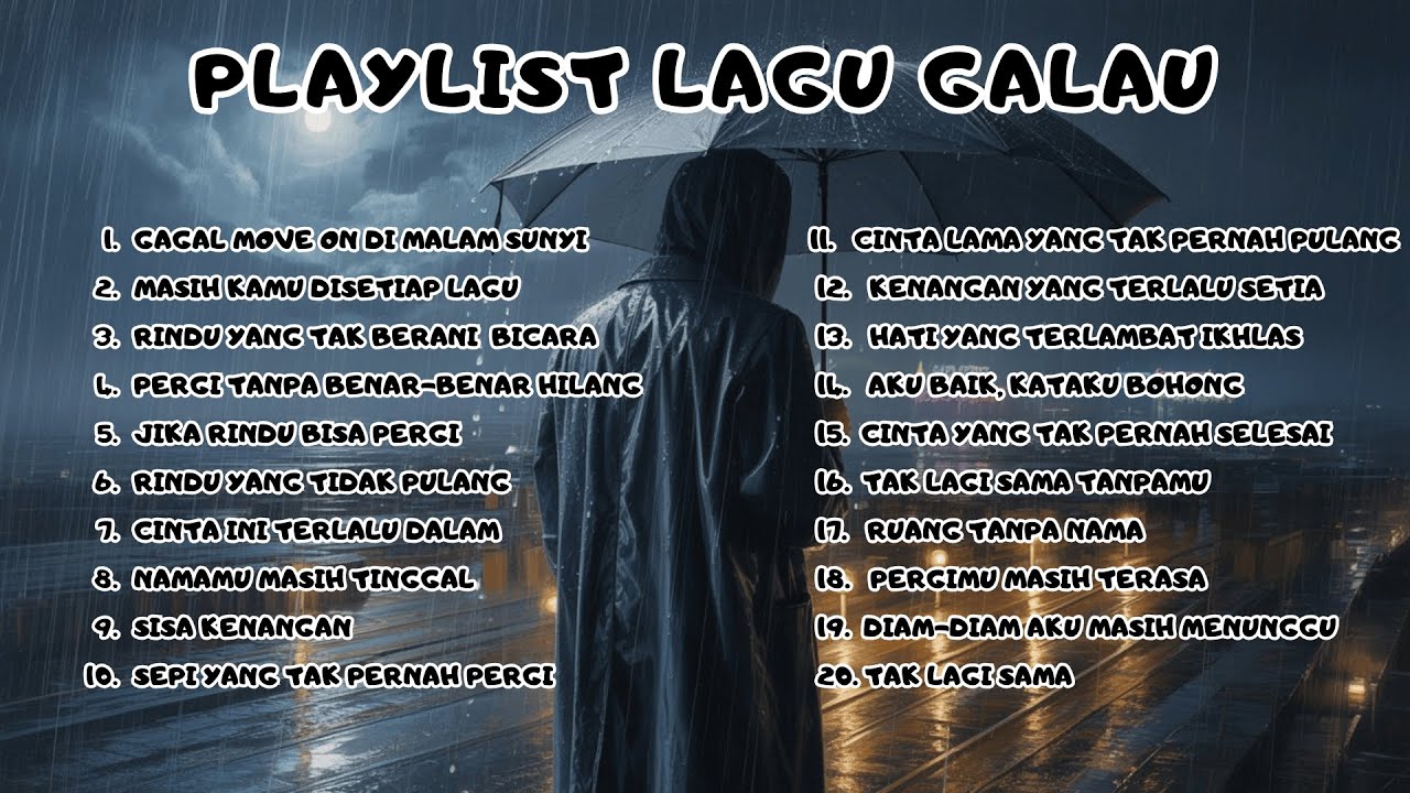 Lagu Galau | Kisah Cinta yang Tak Kembali