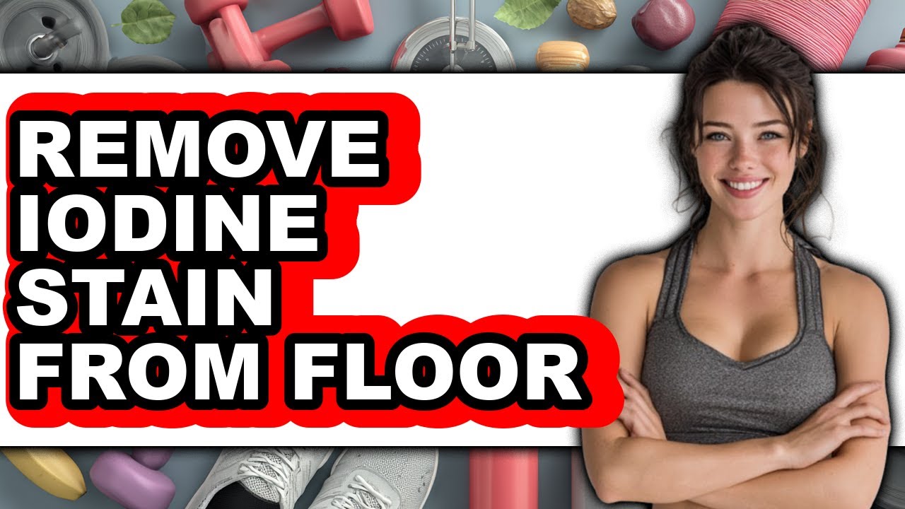 How to Remove Iodine Stain from Floor (Full Guide)