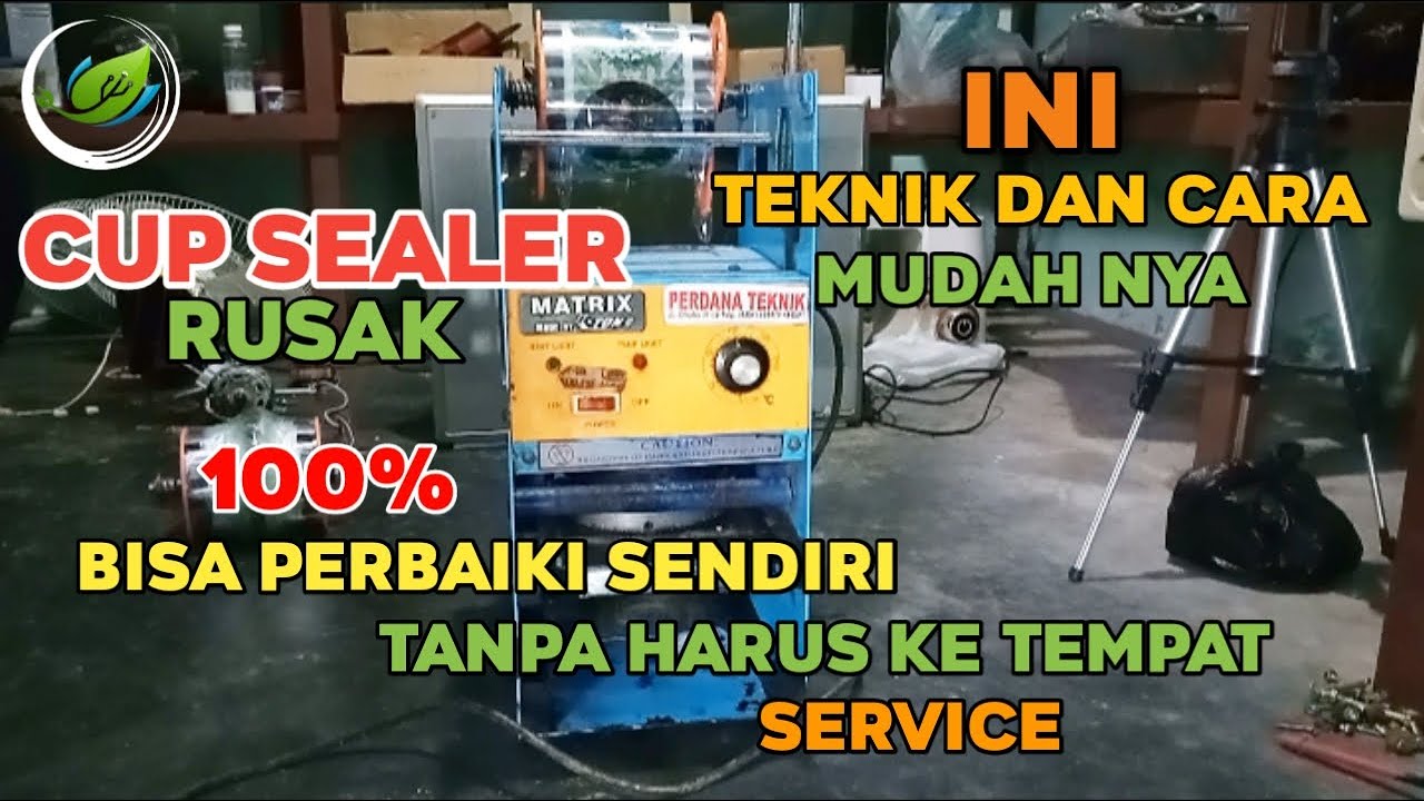 Cara Memperbaiki CUP SEALER Tidak Panas / Ternyata Semudah Ini