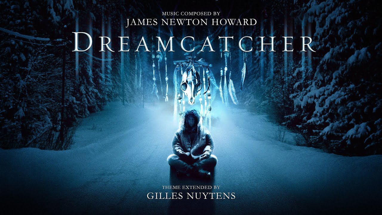 James Newton Howard: Dreamcatcher (2003) Theme [Extended by Gilles Nuytens]