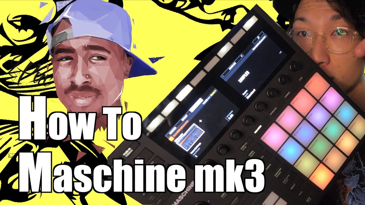 「Maschine mk3」で始めるビートメイク講座！解説あり！BOOMBAP🎧