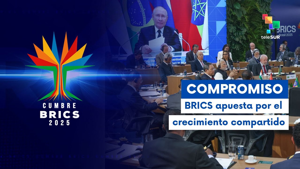 Cumbre BRICS busca fortalecer la cooperación del Sur Global