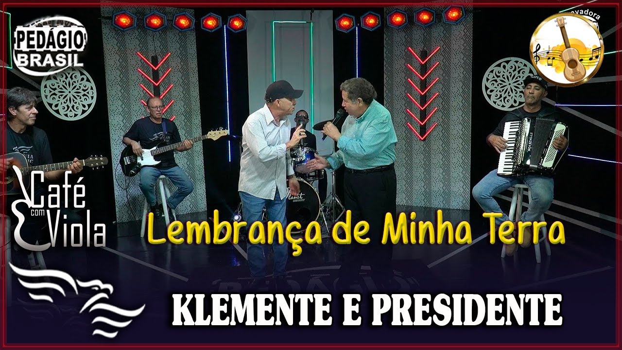 Lembrança de Minha Terra - KLEMENTE E PRESIDENTE