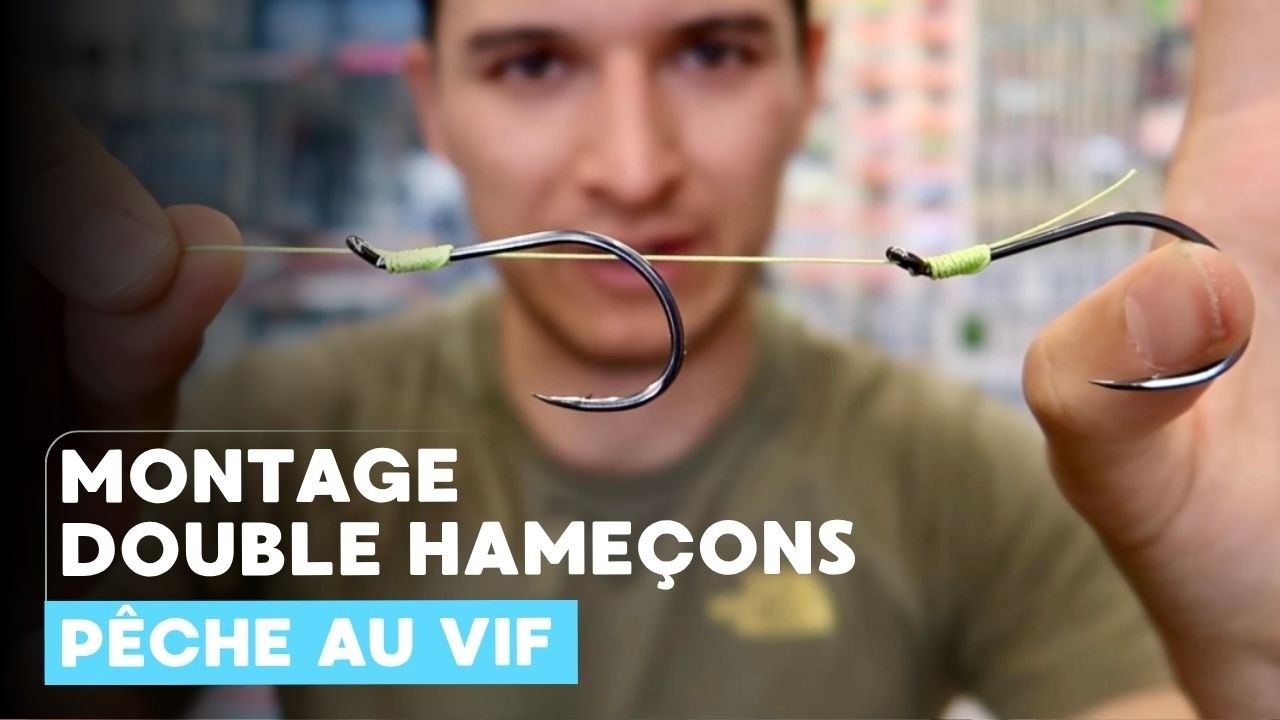 Réaliser un montage double hameçons ( couteaux , vif )