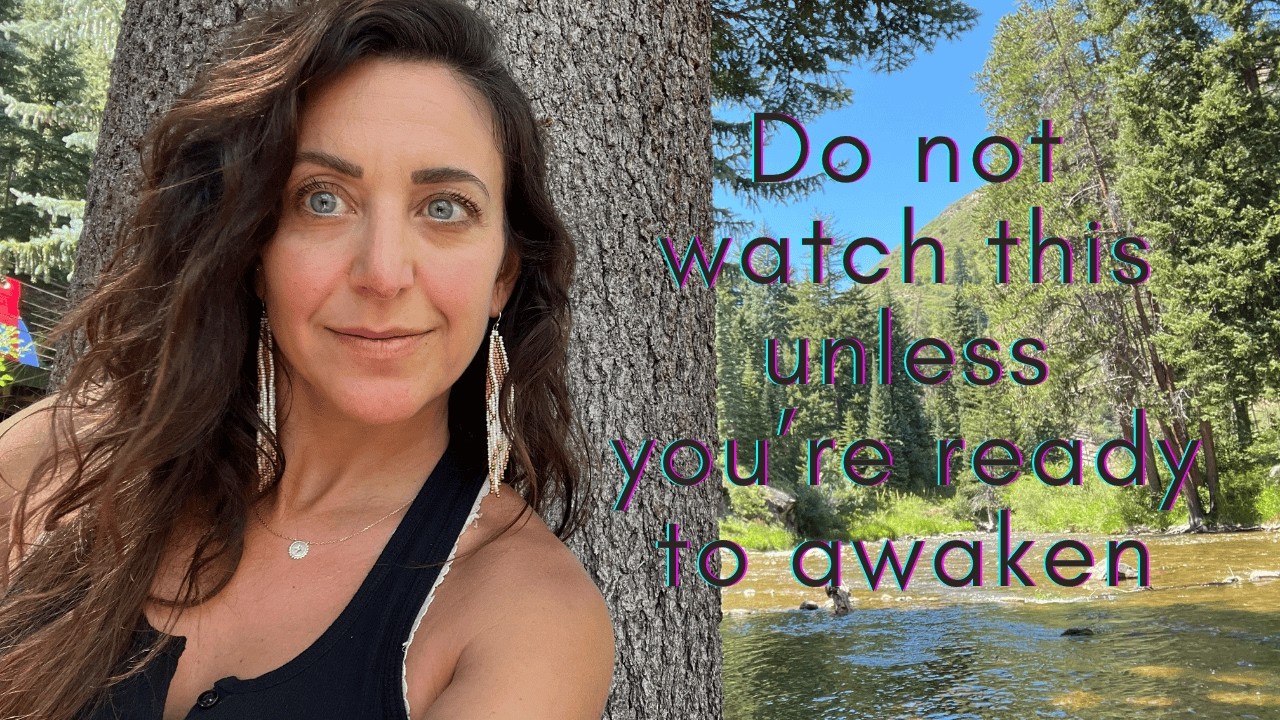 Do Not Watch This Unless You’re Ready to Awaken!