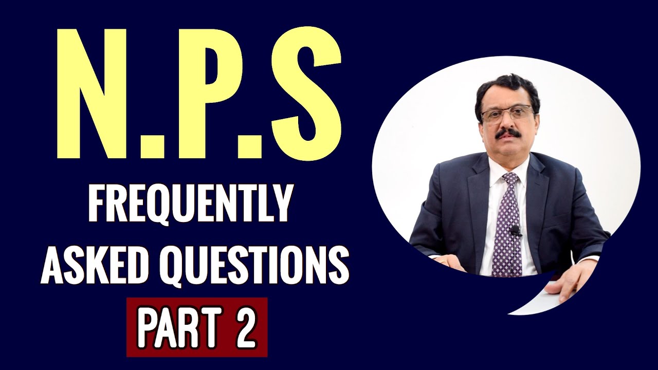 NPS - MORE QUESTIONS FROM YOU ANSWERED