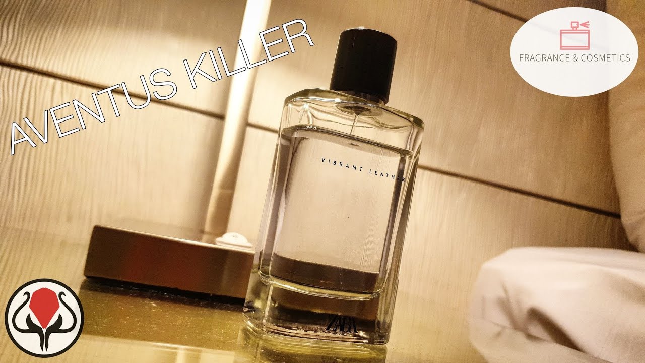 ZARA Vibrant Leather Review - Aventus On a Budget - Fragrance