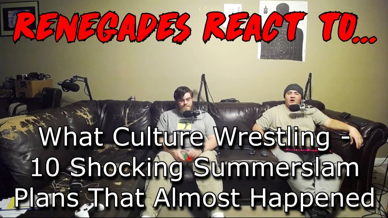 Реакция ренегатов на... WhatCulture Wrestling — 10 шокирующих планов на SummerSlam, которые почти...