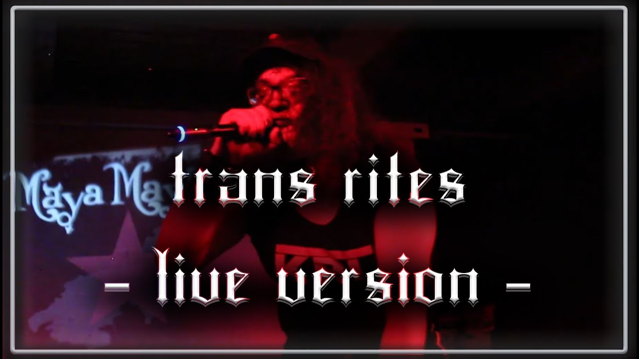 Maya Mayhem - Trans Rites (live version) - performed 21.06.2025 at ZeWi Erlangen