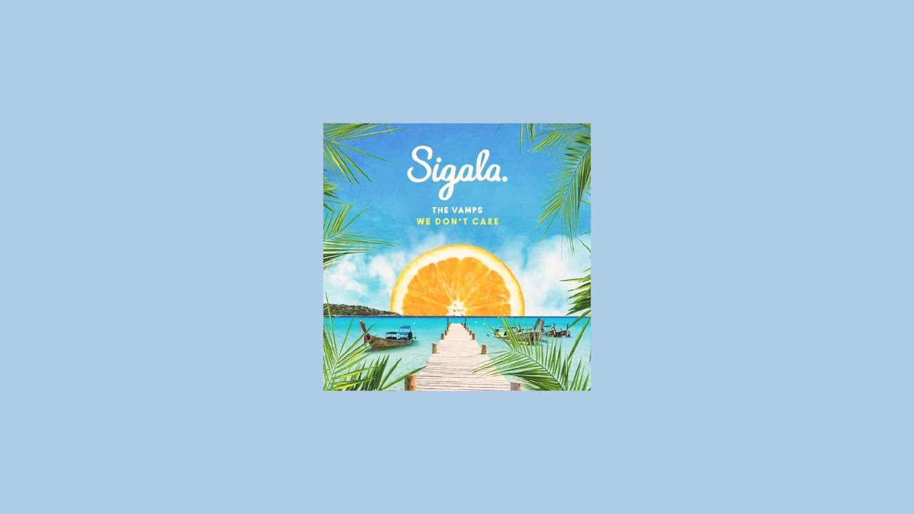 Sigala, The Vamps - We don't care ( s l o w e d )