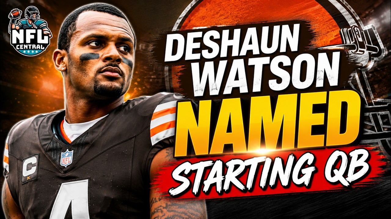 🚨 BREAKING: Deshaun Watson WINS Browns QB1 Job! Cleveland Makes It OFFICIAL