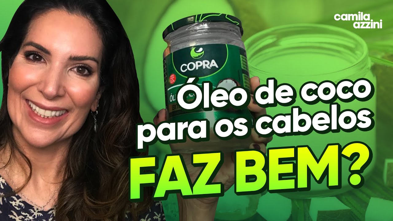 ÓLEO de COCO para os CABELOS faz bem???
