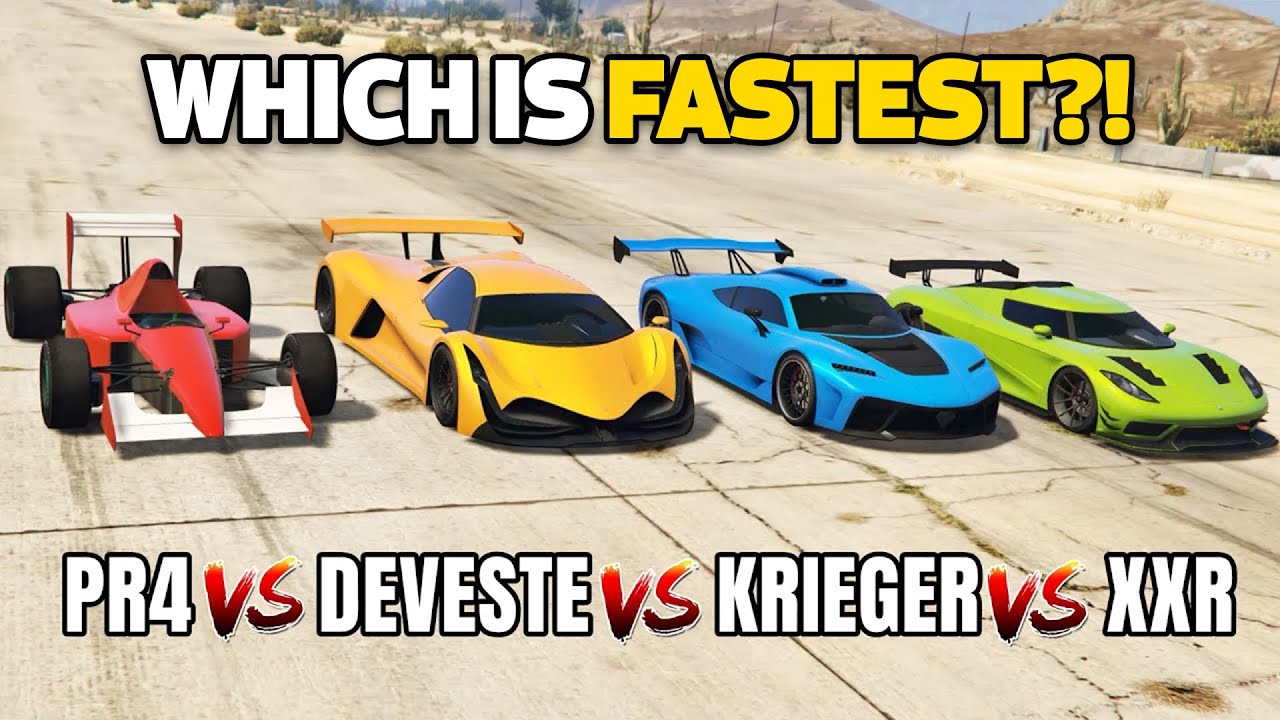 GTA 5 ONLINE - PROGEN PR4 VS DEVESTE EIGHT VS KRIEGER VS ENTITY XXR (WHICH IS FASTEST?)