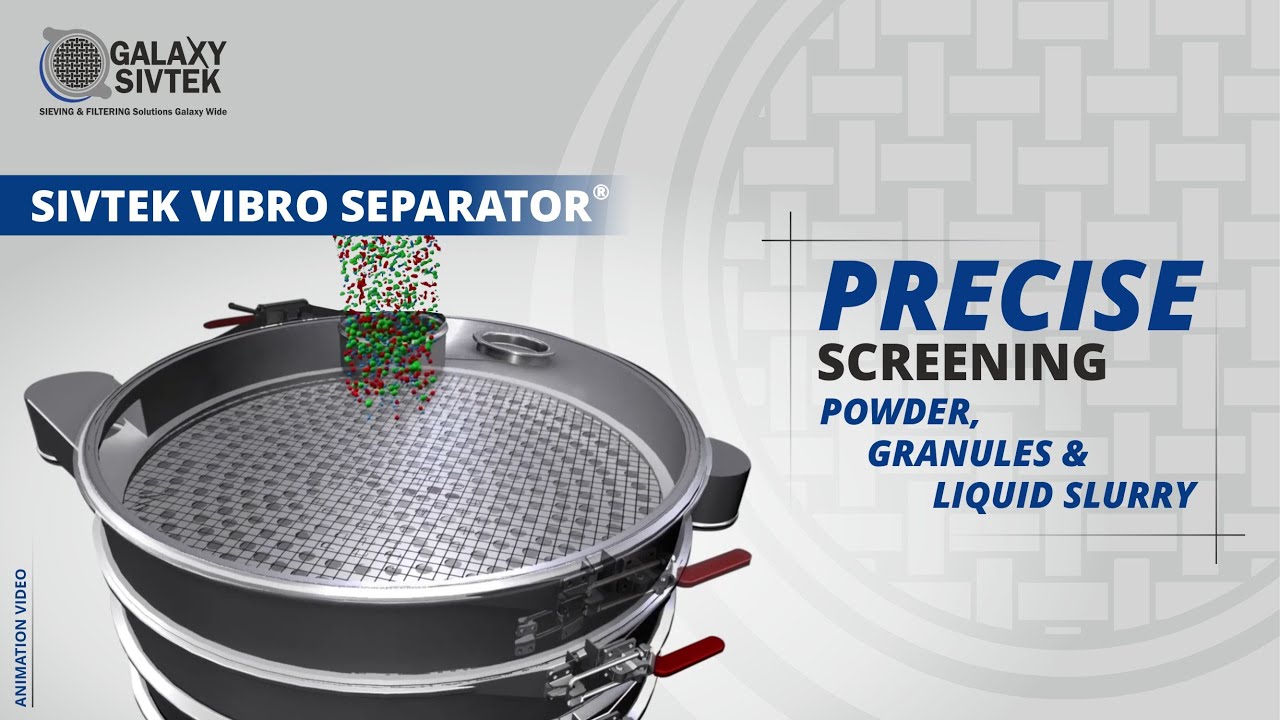 Vibro Separator, Sifter, Screener | Galaxy Sivtek