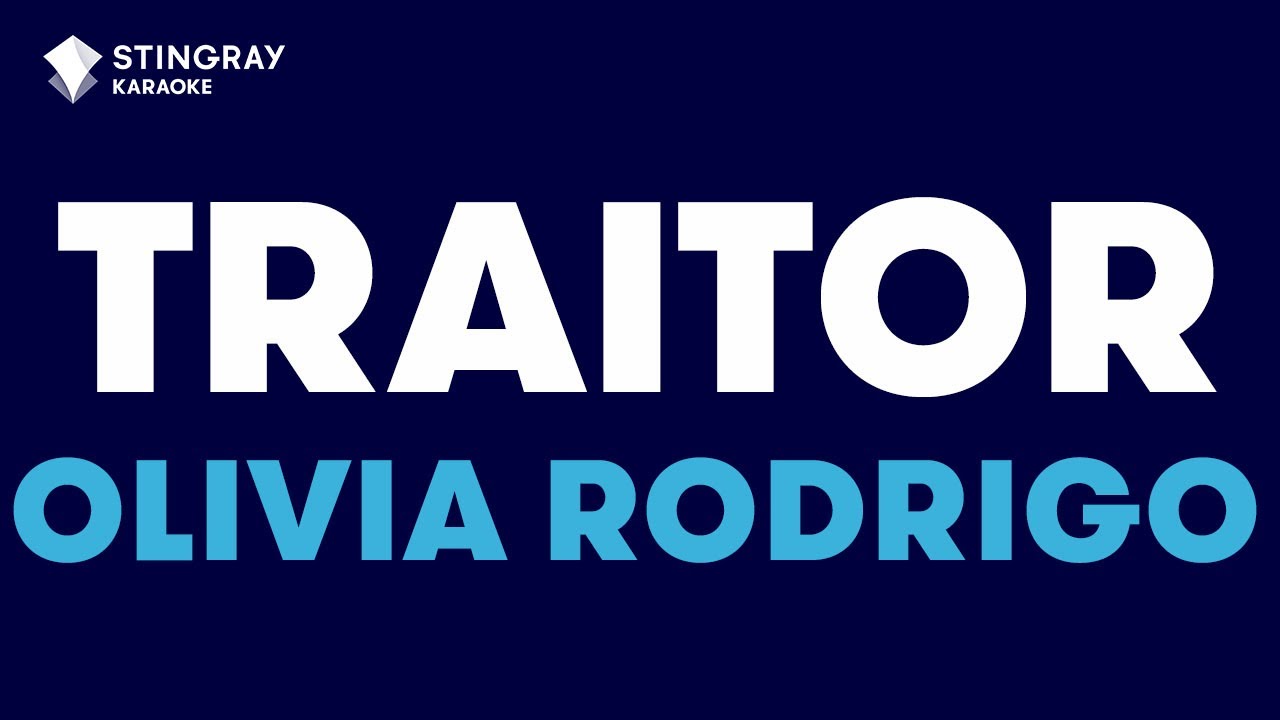 Olivia Rodrigo - traitor (Karaoke with Lyrics)
