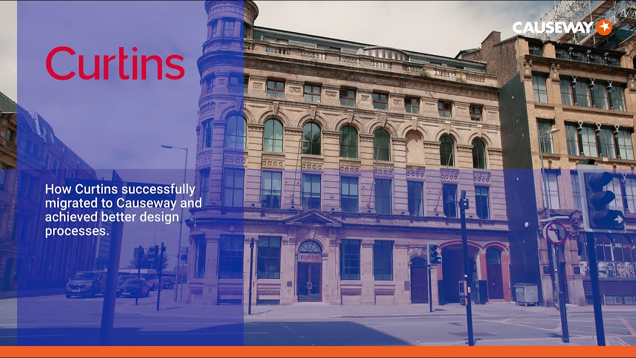 How Curtins successfully migrated to Causeway Flow and achieved better design processes