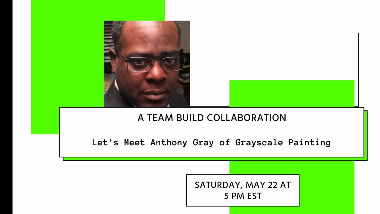 Let's Meet Anthony Gray of Grayscale Painting