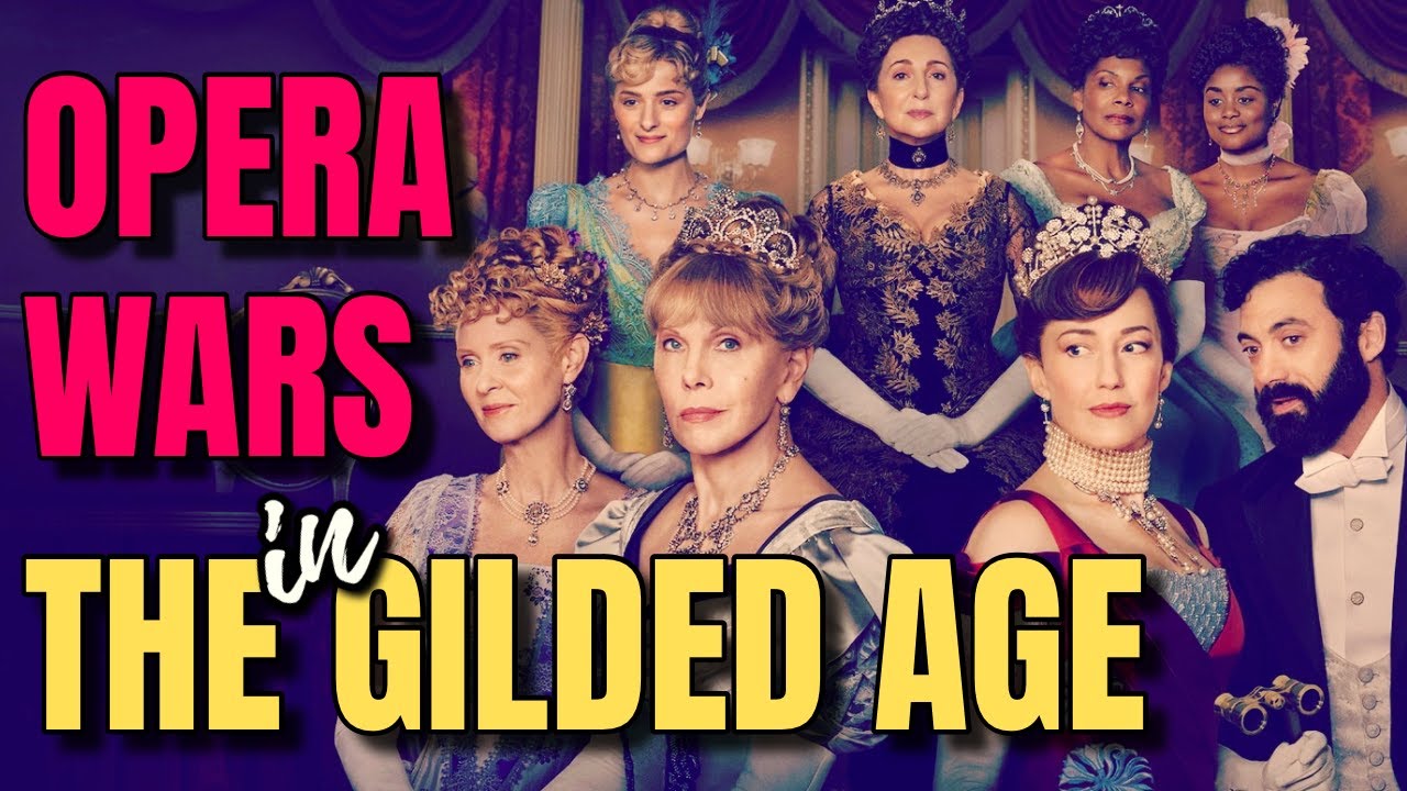 The True Story Behind the OPERA Wars in The Gilded Age