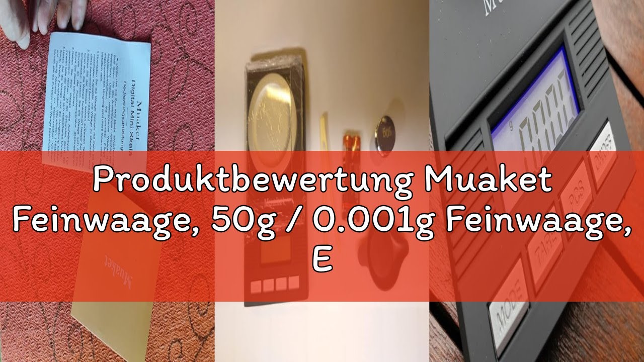 Produktbewertung Muaket Feinwaage, 50g / 0.001g Feinwaage, Electronische Digitalwaage mit LCD Displa