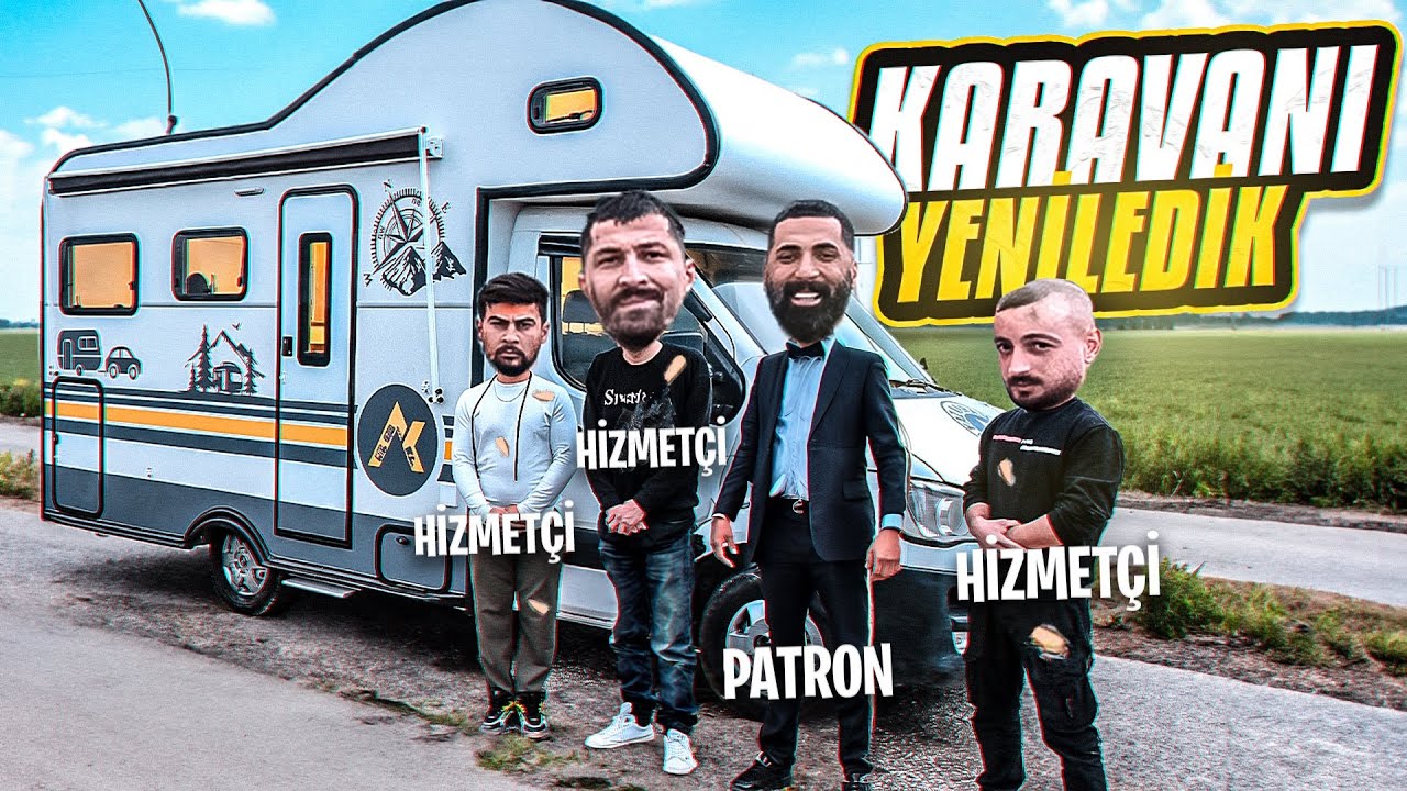 EFSANE PATRON HİZMETÇİ OYUNU | KARAVANI YENİLEDİK