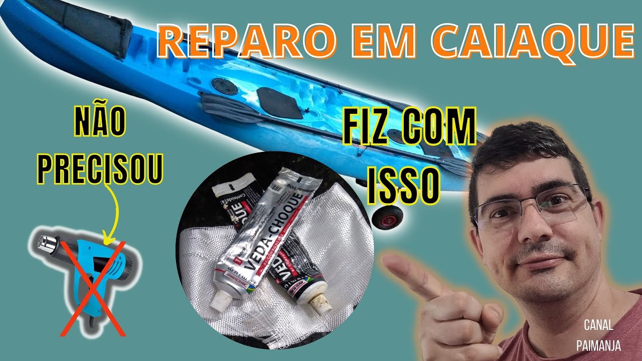 COMO FAZER REPARO EM CAIAQUE DE PL&Aacute;STICO ( POLIETILENO )?! F&Aacute;CIL PR&Aacute;TICO E FUNCIONAL
