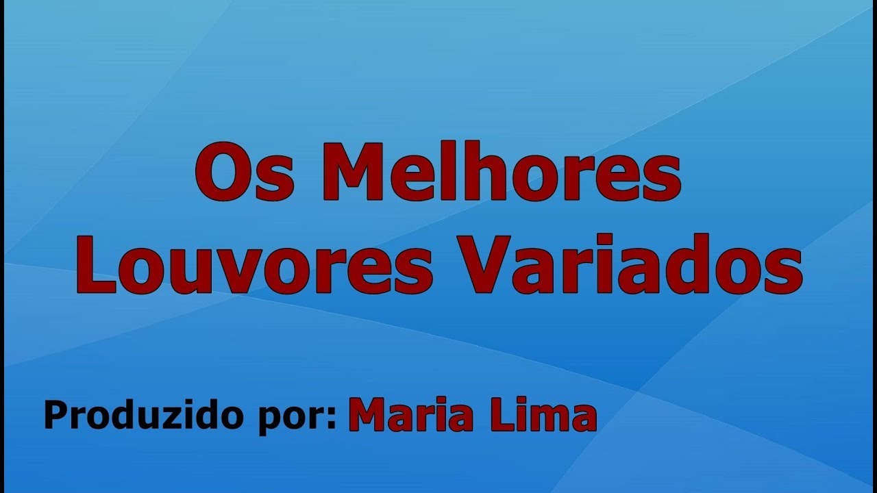 Os Melhores Louvores Variados
