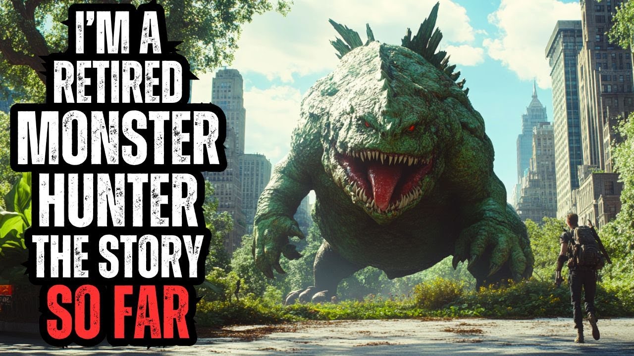 I'm a Retired Monster Hunter - The Story So Far: EPISODES 1-8