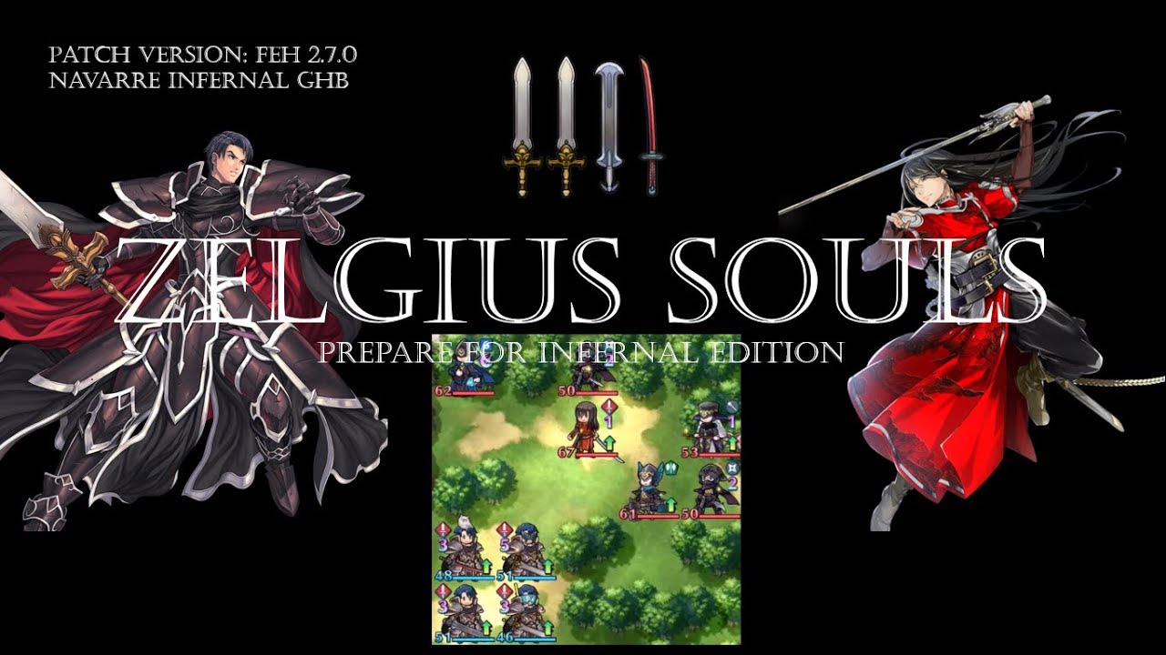 Zelgius Souls vs. Navarre: Scarlet Sword Infernal GHB - [FEH]