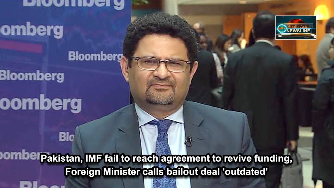 Pakistan, IMF fail to reach agreement to revive funding, Foreign Minister calls bailout deal