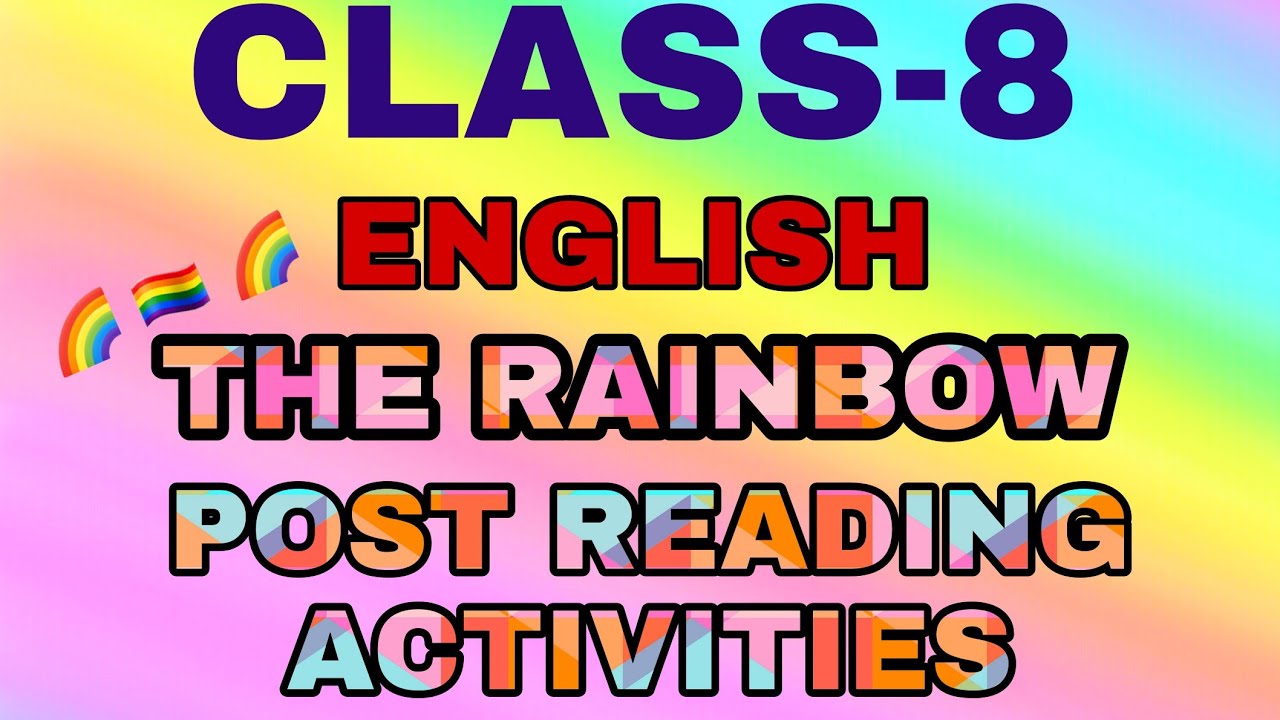 🔴 Live Class | Class 8 (English) THE RAINBOW 🌈  Post Reading Activities