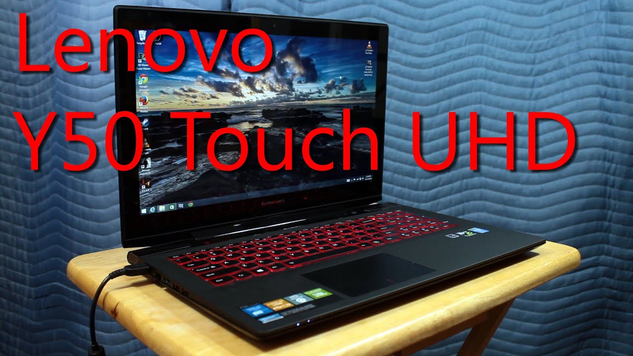 First Impressions: Lenovo's Y50 Touch UHD - 4K Gaming Laptop