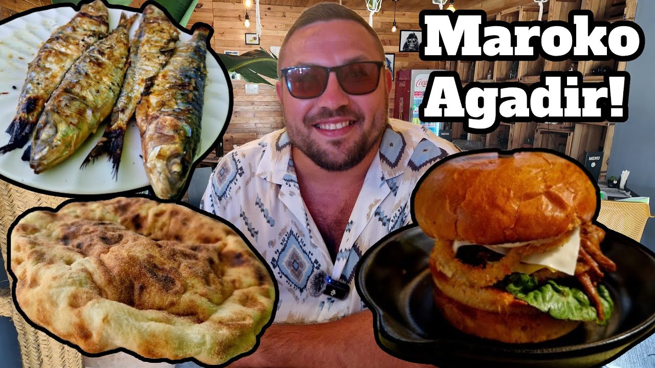 Maroko -Testujemy Burgery od zwieciezcy Masterchef oraz jemy Ryby za 5zł w Agadirze!