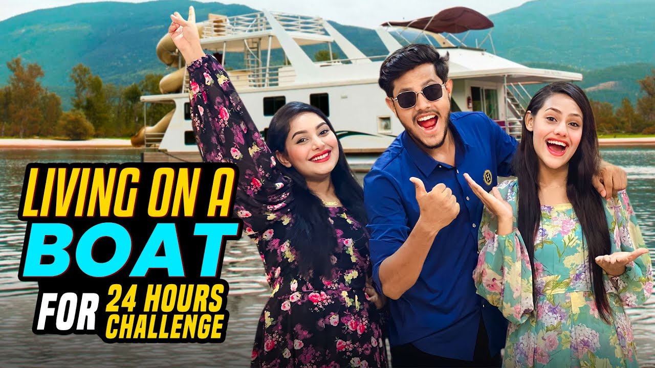 ২৪ ঘণ্টা নৌকায় থাকার প্রতিযোগিতা | Living On A Boat For 24 Hours Challenge | Rakib Hossain