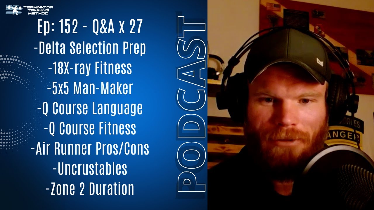 Ep 152: Delta Selection Prep, Fitness OSUT-SOPC, Dive School Prep, Q Course Prep, Language School
