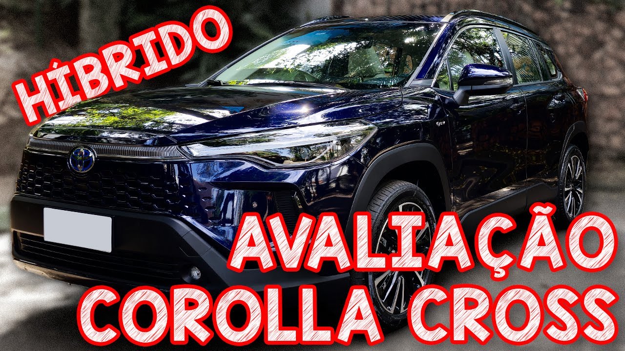 Avalia&ccedil;&atilde;o Corolla Cross Hibrido - MELHOR QUE HAVAL H6 E SONG PLUS?