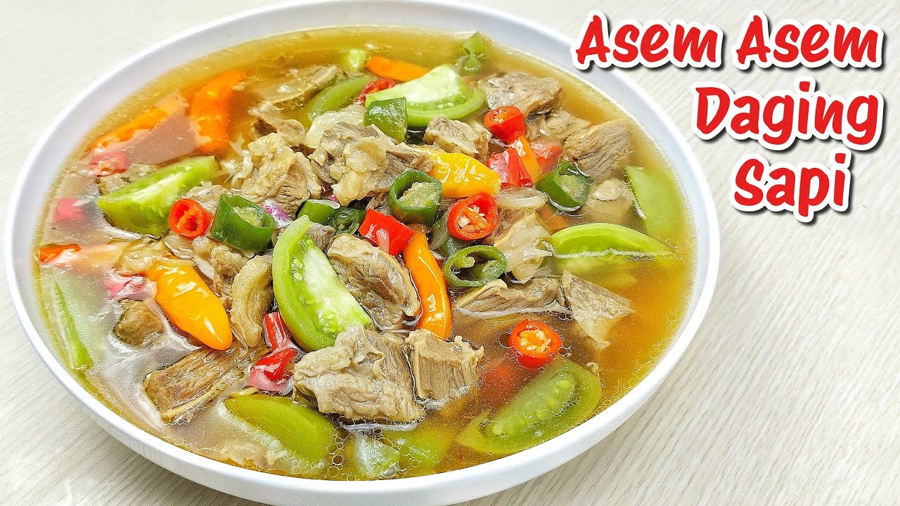 ASEM-ASEM DAGING SAPI | KUAHNYA GURIH SEGER, DAGINGNYA EMPUK LEMBUT