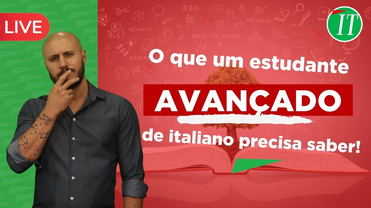 O que um estudante avançado em italiano precisa saber!