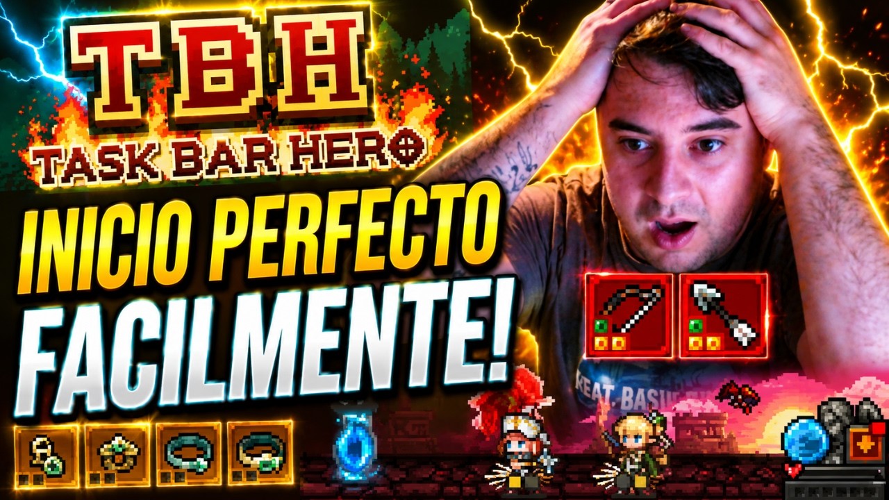 🔥 Task Bar Hero: GU&Iacute;A DEFINITIVA para Principiantes (Progreso R&aacute;pido y Barato)
