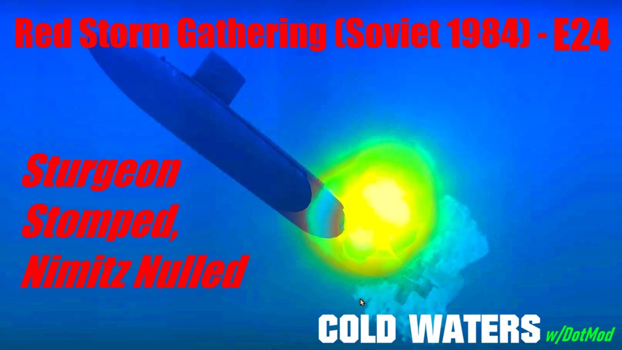 Red Storm Gathering 24 | Another Nimitz class Carrier Sunk!