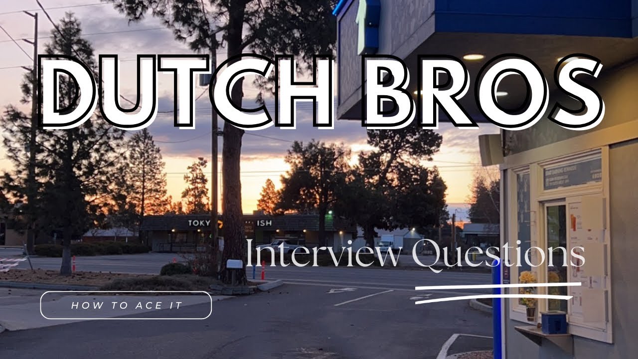 Dutch Bros interview questions | How to get hired at Dutch Bros | Working at Dutch Bros